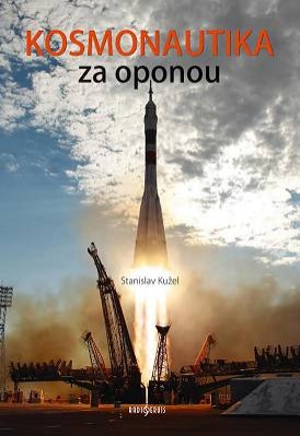 Kosmonautika za oponou, autor: Stanislav Kužel, vydal: Radioservis