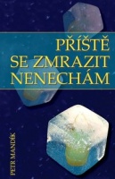 Příště se zmrazit nenechám